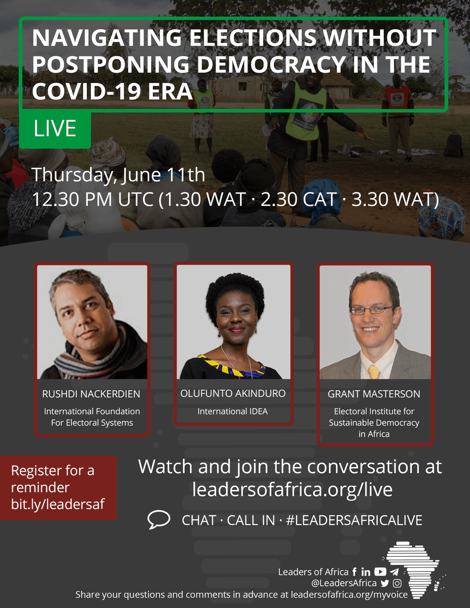 This Thursday, a live conversation 'Navigating Elections without Postponing Democracy in the COVID-19 Era' w/ Rushdi Nackerdien, @funtydudu, & @grant_masterson Register - bit.ly/leadersaf #AfricaResponds #LeadersAfricaLive @IFES1987 @Int_IDEA @EISAfrica @AfricaDemocracy