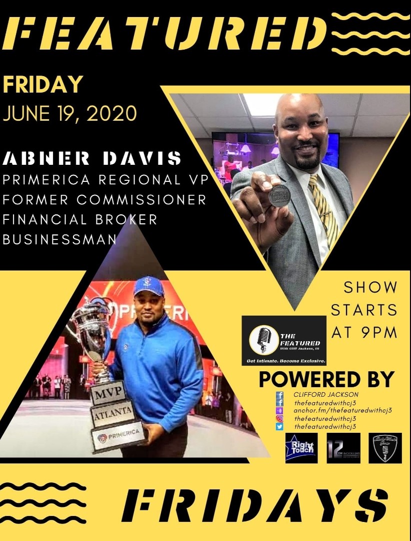 Cj3The's tweet photo. 🚨BREAKING NEWS🚨 @Primerica's Regional VP @abnerdavis will be on @Cj3The Friday, June 19th @9PM on @3rdClifford's Personal @Facebook  page, @YouTube and on @Twitch !!! https://t.co/F7yHwVHcnl