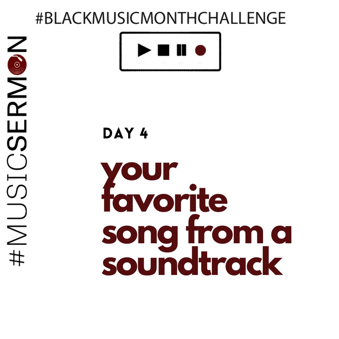The streaming era greatly diminished the artform that is the Motion Picture Soundtrack. We’ve had a few, but they used to be a constant and dependable extention of the movie experience.For Day 4 of  #MusicSermon’s  #BlackMusicMonth challenge, share your favorite soundtrack song.