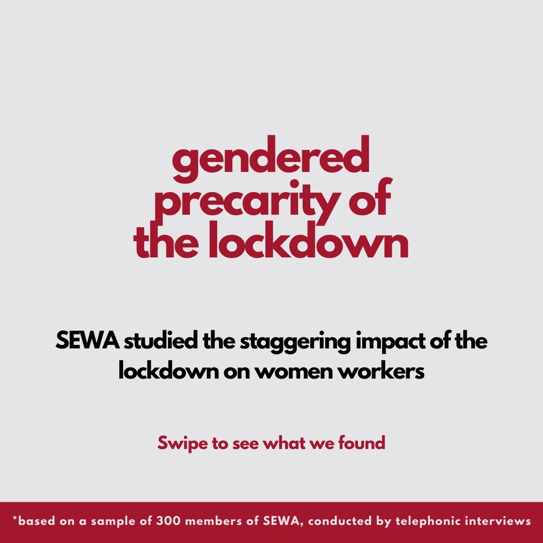 25/n.  #WomeninPandemic @SEWABharat has done a study on the  #impact of  #lockdown on  #women  #workers in India and the gendered precarity of the  #lockdown and the thread below gives the key findings. https://twitter.com/SEWABharat/status/1268816531984535554?s=19