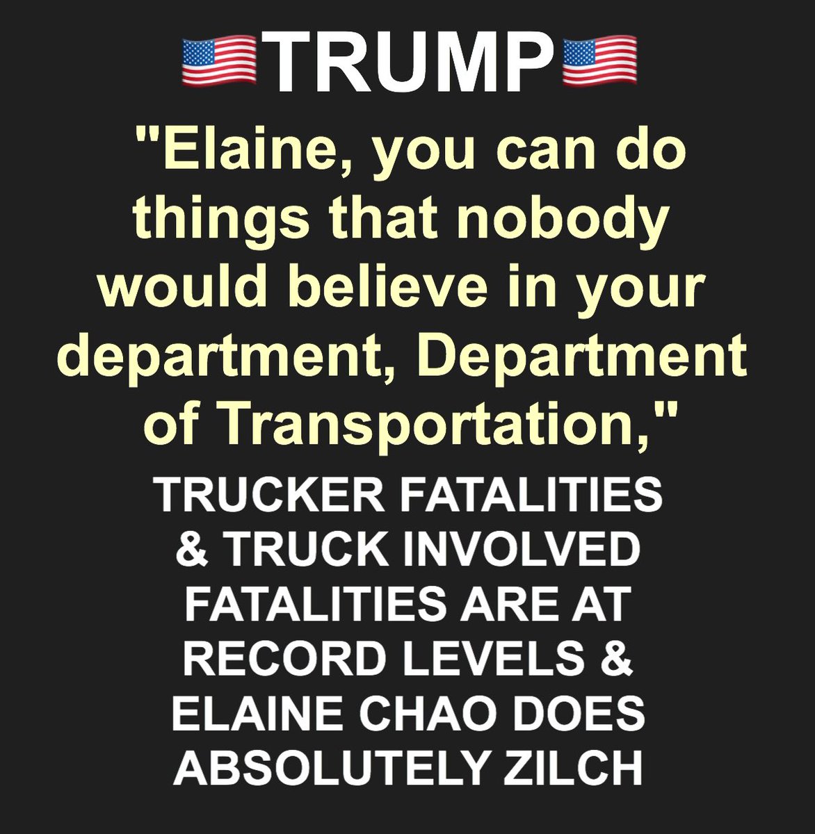 🇺🇸DJT🇺🇸Elaine, you can do things that nobody would believe in your department, Department of Transportation” *SO, SHE DOES NOTHING* <a href="/realDonaldTrump/">Donald J. Trump</a> <a href="/SecElaineChao/">Sec. Elaine Chao</a> <a href="/VP/">Vice President JD Vance</a> <a href="/USDOT/">U.S. Department of Transportation</a> <a href="/FMCSA/">FMCSA</a> <a href="/OOIDA/">Owner-Operator Independent Drivers Association</a> @luvtruckers <a href="/GOP/">GOP</a> @GOPLeader <a href="/HouseGOP/">House Republicans</a> <a href="/freedomcaucus/">House Freedom Caucus</a> @RealJamesLamb <a href="/ToddCampbell94/">Todd Campbell</a>