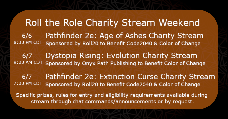 Re_R0LL's tweet image. This weekend, in honor of the #BlackLivesMatter movement, Roll the Role has partnered with @roll20app and @TheOnyxPath to support @Code2040 and @ColorOfChange . 

#ttrpg #CharityStream #SupportSmallStreamers #Giveaway 

Check out our schedule below for more information: