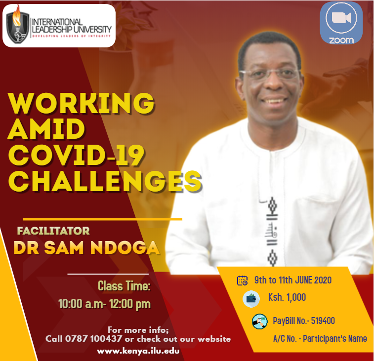 Business isn't running as usual for many people. Register here: bit.ly/3dQOLEE for this upcoming online course for Ksh. 1000/- only. Dr. Sam Ndoga will give you foresight on maximizing productivity during tough seasons.

Please contact 0787 100437 for any questions.