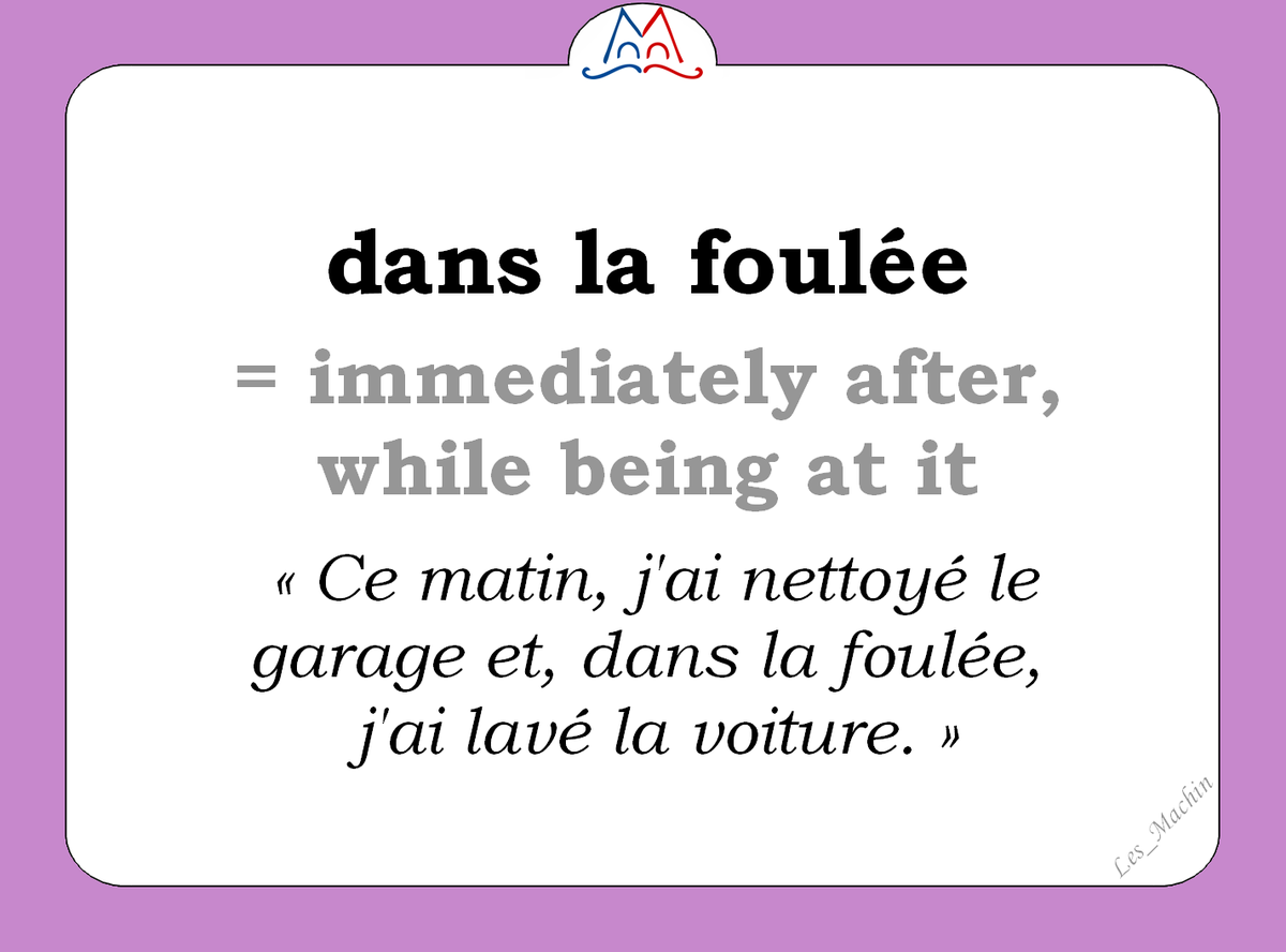 Les_Machin's tweet photo. L'expression du jour : 
« dans la foulée »  [dɑ̃ la fule] 
#learnfrench #french
#ClasseFLE #locution https://t.co/UWMUiHaTOc