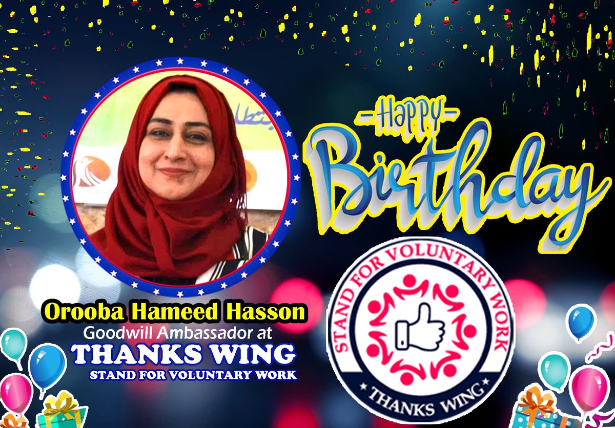 thankswing's tweet photo. #ThanksWing #Greetings
Many Many Happy Returns of the day.
Happy Birthday to you Orouba H Hassoun
#Associate_Partners:
https://t.co/bDLkC8Xa6Z https://t.co/2YFCG4s5G8 #Farmer
#International_Member #friends #Bangladesh
#Ambassador #Global_Goodwill_Ambassadors #Human_Rights https://t.co/SMt7XIkDu4