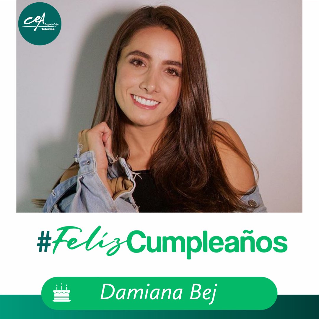 CeaTelevisa's tweet photo. ¡Muchas Felicidades a nuestra actriz egresada @DamianaBej hoy en su cumpleaños le deseamos lo mejor! #TalentoCEA #OrgulloCEA #LasEstrellasNacenEnElCEA #felizcumpleaños #hbd https://t.co/HMDbYcwTcO