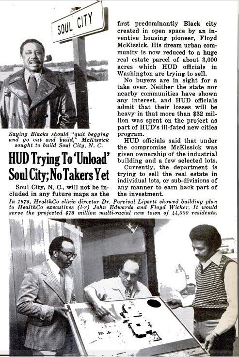 To add additional insult to injury, McKissick was now being investigated for $ fraud associated with SC & while he was cleared, the city lost all outside investors & HUD would eventually pull its support & the entire city was auctioned off for $1.5m. The land now houses a PRISON.