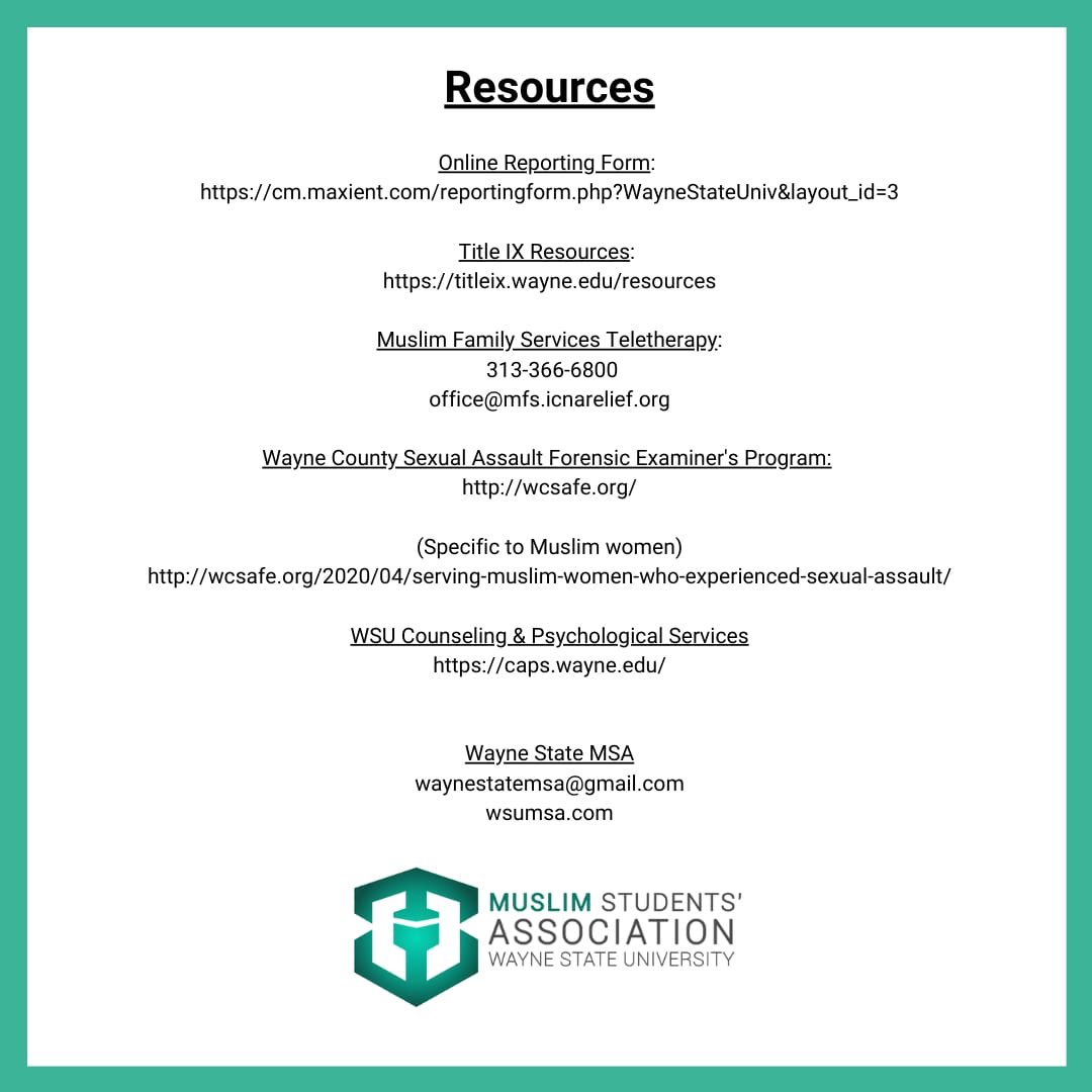 We stand with you. Please check out these resources provided by WSU and Muslim organizations dedicated to creating safe spaces.
