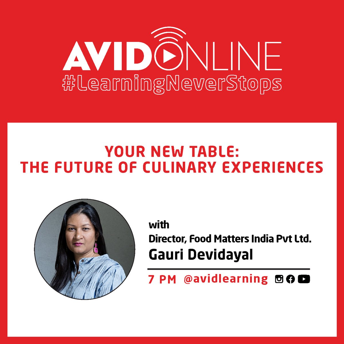 AvidLearning's tweet photo. #AVIDSpotlight
 
Introducing our speaker tonight,  Director, Food Matters India Pvt Ltd., Gauri Devidayal. (@GDevidayal )

@TheTable_Colaba
 
Tune in at 7 PM tonight, Sunday 7th June 2020  on our Instagram, Facebook or YouTube channel.

#AvidOnline #LearningNeverStops https://t.co/dhFgqUvf7z