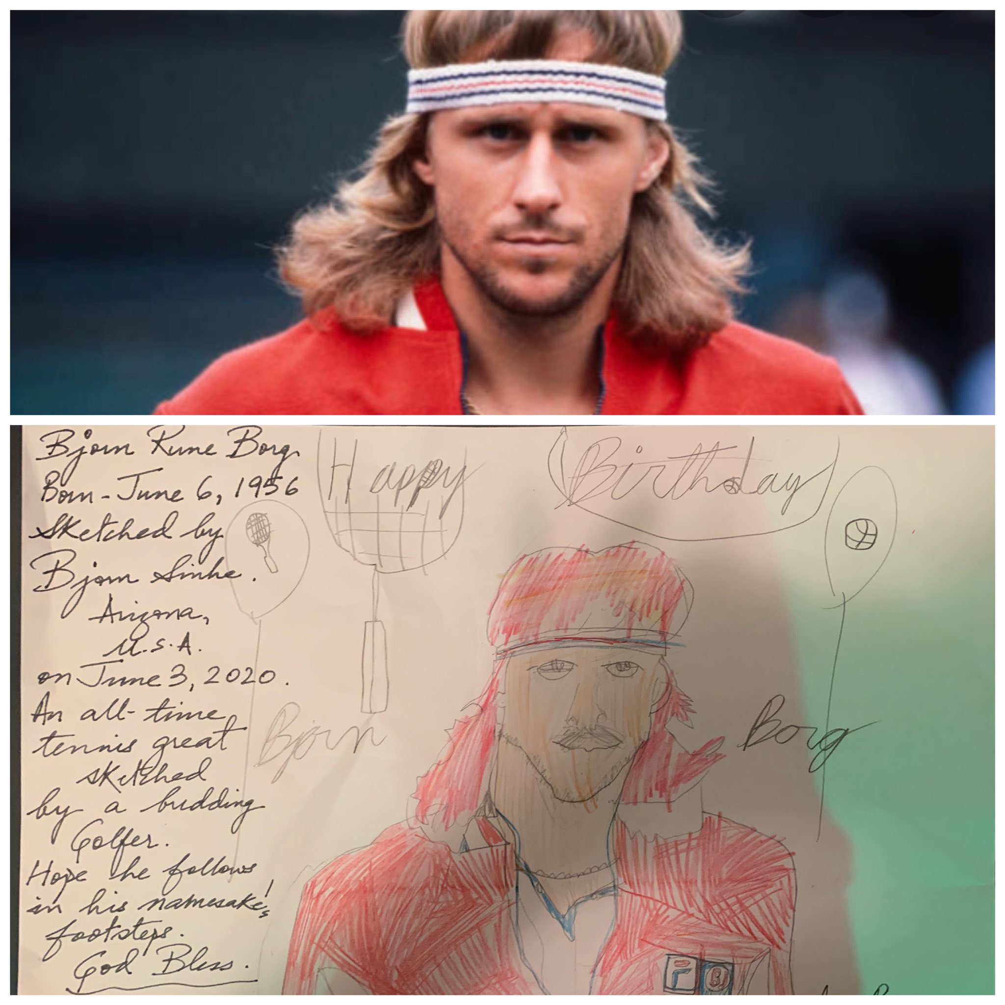  A very Happy Birthday Bjorn Borg. Here s my son Bjorn s sketch for you on your 64th birthday. 