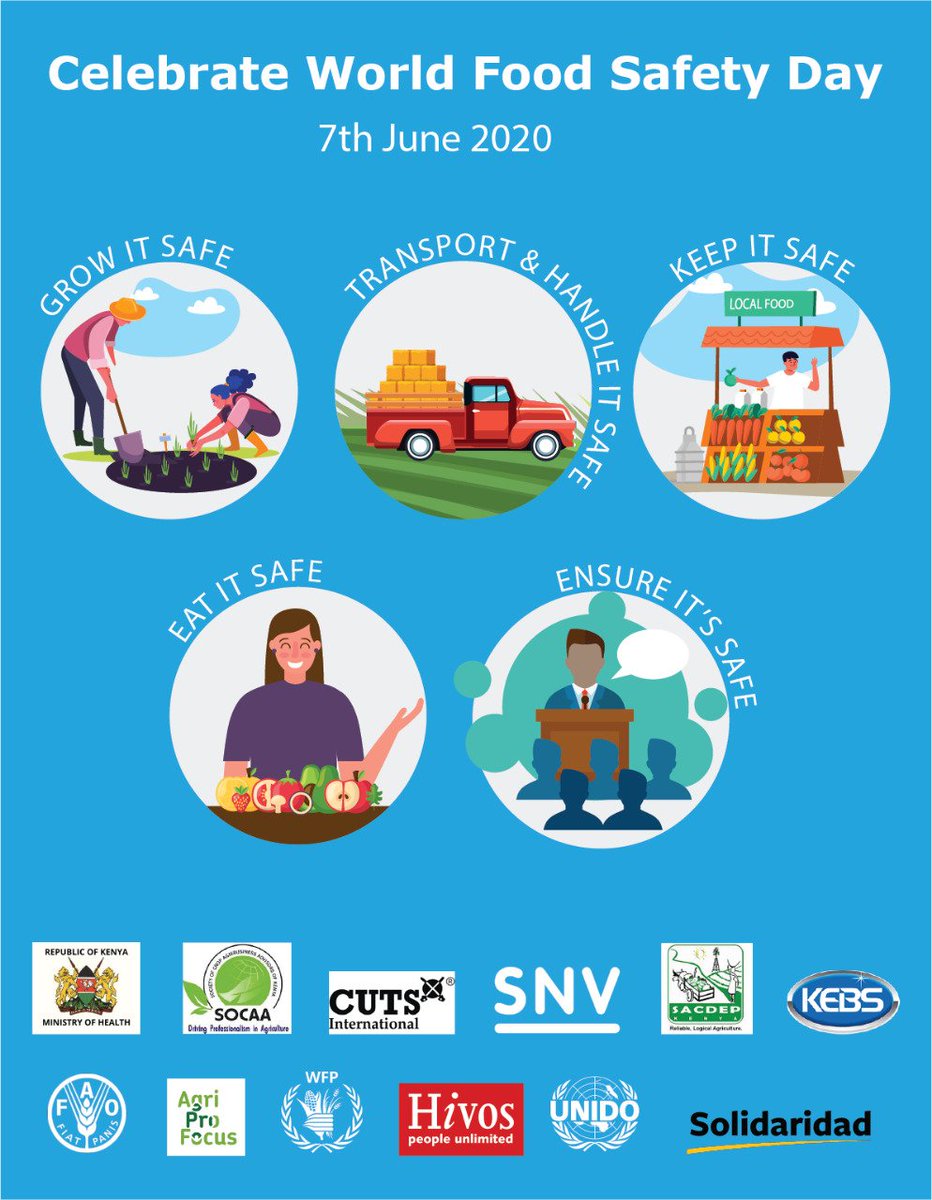 socaakenya's tweet photo. Celebrate with us #WorldFoodSafetyDay We can not emphasize enough on the need to draw attention and inspire action towards #FoodSafetyKe so as to prevent food borne risks.For #foodsecurity and sustainability #foodsafety must be the heart of it all. #foodsafetyday https://t.co/qxBAnXujTe