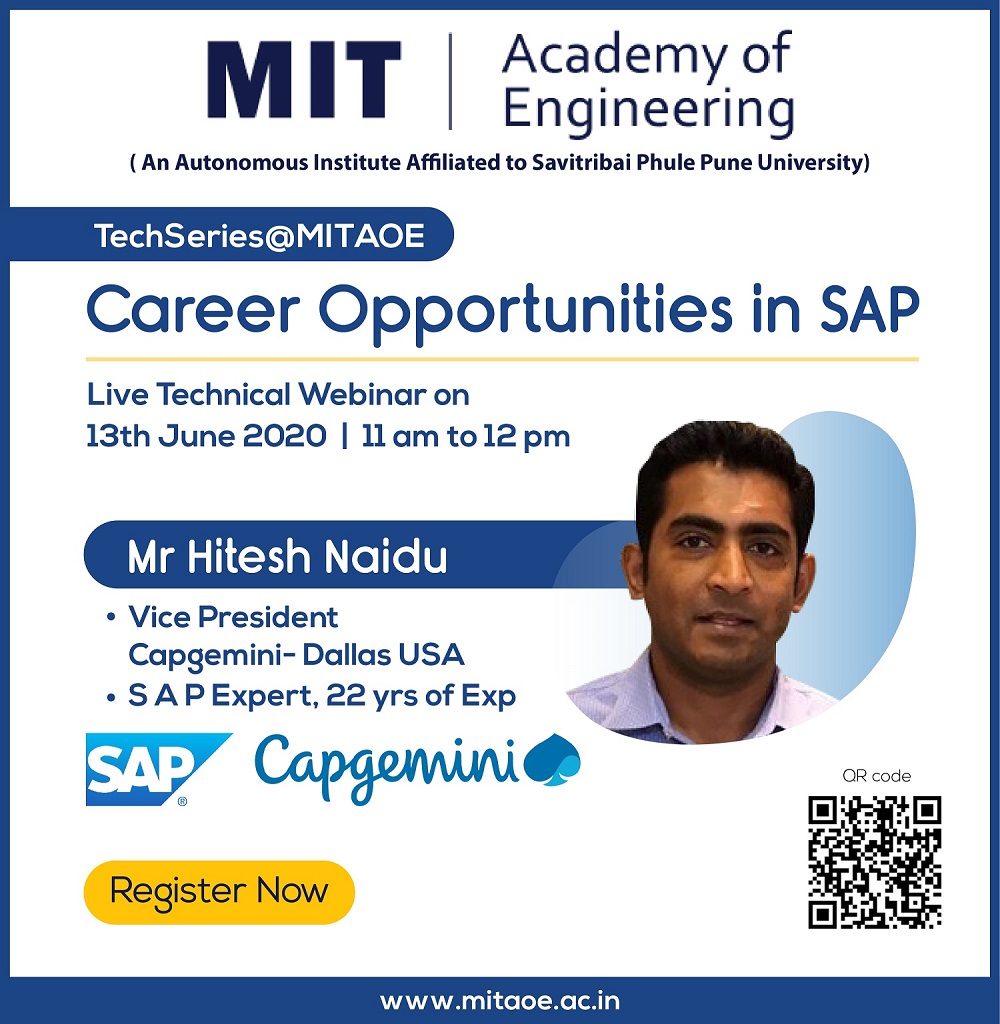 MITAOE's tweet photo. #WebinarOn : Career Opportunities in SAP
#TechnicalSpeaker: Mr. Hitesh Naidu – Vice President Capgemini Dallas USA,
S A P Expert, Total 25 yrs exp.
#Date 13 June 2020
#Time 11.00 am to 12 Noon
#RegistrationURL:
https://t.co/ajY9lrwf1z
#WebinarID
342-683-979 https://t.co/Lh8nhrQJBT