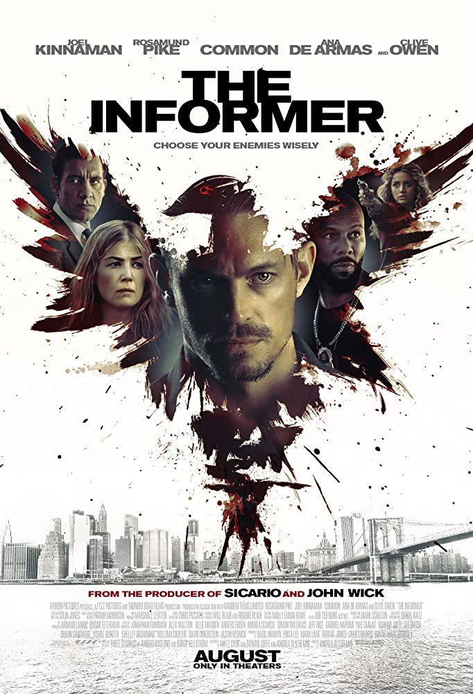 56. THE INFORMER (2019) -- Seorang mantan pasukan khusus direkrut oleh FBI untuk menyusup sebagai informan ke sebuah geng Mafia terbesar di NY. Awalnya sih berjalan sesuai rencana, eh tiba-tiba ada yang fucked up. Kecewa dengan film ini adalah Ana de Armas gak ada adegan seks.