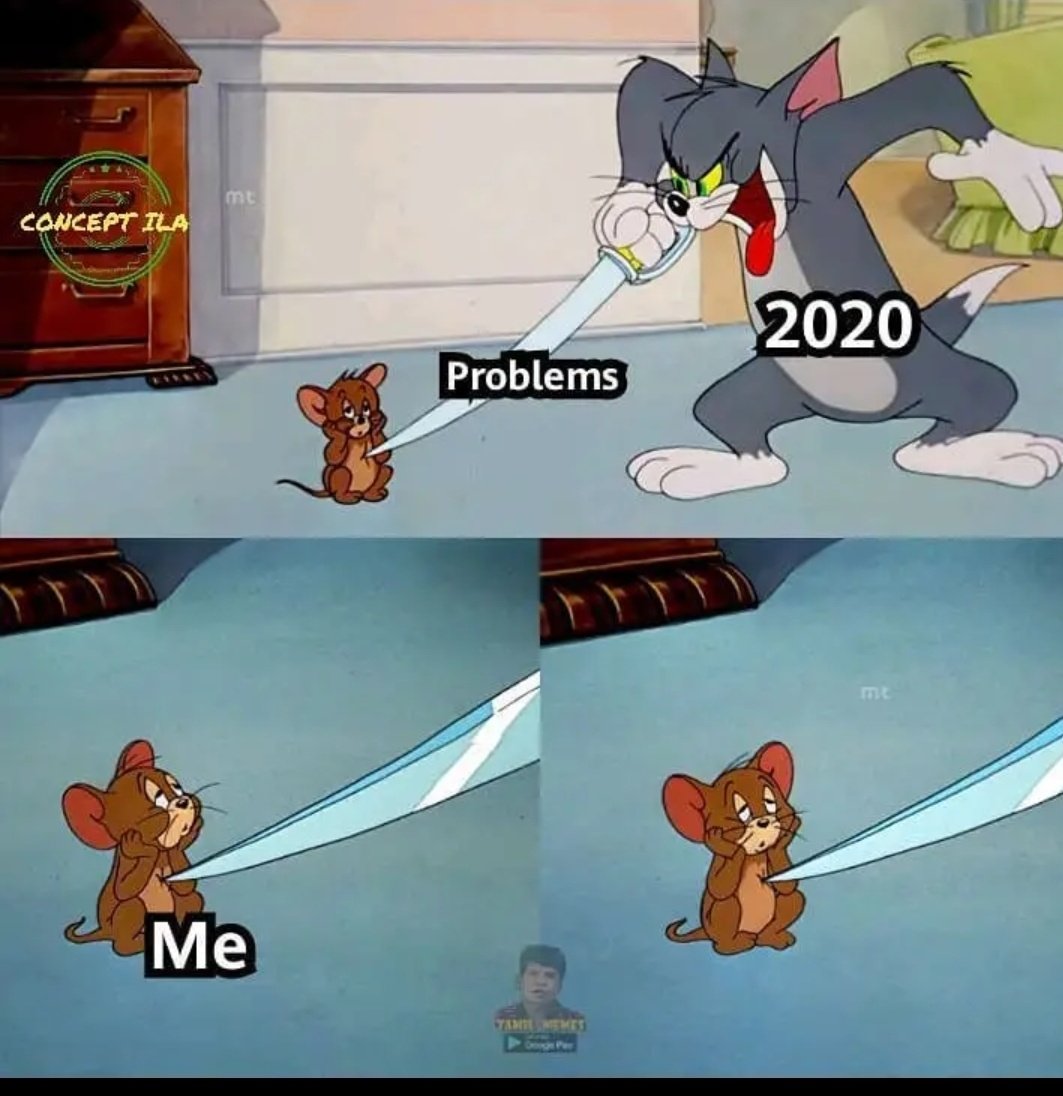 Fan_Fg1's tweet image. Me and My Probelm in 2020 😂😂😂

My Funny Side and Attitude helps me to escape from Tom 😂🤣😉..

இருந்தாலும் அப்ப அப்ப கண்ண கட்டுதே 😁😁😁
#Go2020Go