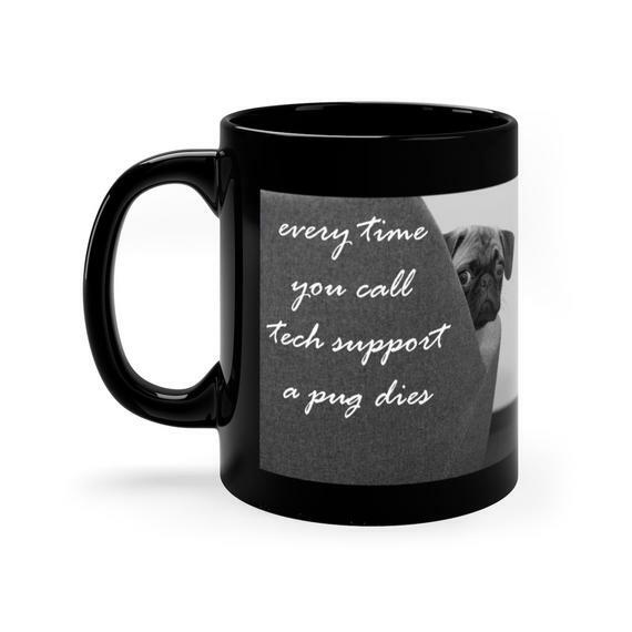 yealdeh's tweet photo. In the minouette shop: TECH SUPPORT: Funny Tech Gift, Black Mug, Pug Lover, Funny Help desk, Customer Support, Coworker Mug , Geek Gift, Large Coffee Mug, Techie by YELDAEH at https://t.co/PvVWTZOHf7 https://t.co/fsdACDXf8A