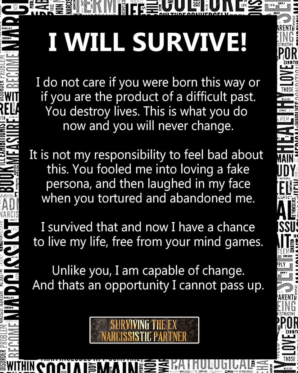 We WILL survive!! #Narcissist #narcissisticabuse #survive #npd