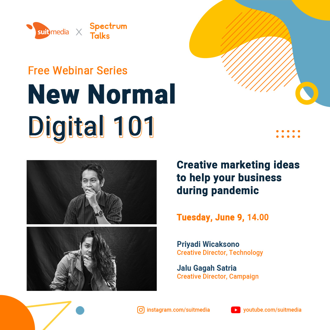 spectrum_talks's tweet photo. Di sesi 2, Selasa, 9 Juni, kita akan berdiskusi tentang ide-ide pemasaran yang kreatif yang bisa diterapkan saat ini bersama kedua Senior Creative Director dari @suitmedia https://t.co/cdW19G840U