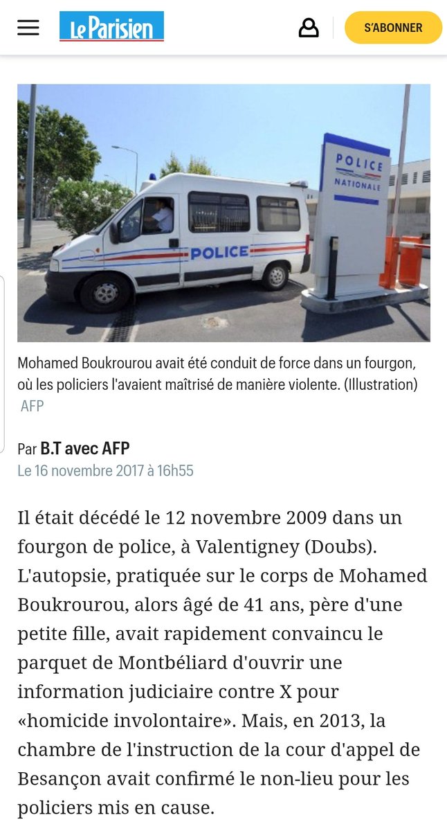 2009-Valentigney: Mohamed Boukrourou, 41 ans, tué dans un fourgon de police d'un arrêt respiratoire après avoir pris des coups. 3 policiers ont pesé leurs poids sur ses épaules et mollets.Non lieu en 20122017 CEDH a condamné la France pour traitements inhumains et dégradants