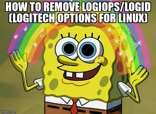 Ask Memes on Twitter: "How to remove logiops/logid (Logitech Options for Linux) https://t.co/ZAvIRa9yyV #uninstall #softwareuninstall #delete # logitech https://t.co/WPwSDZLHT8" / Twitter