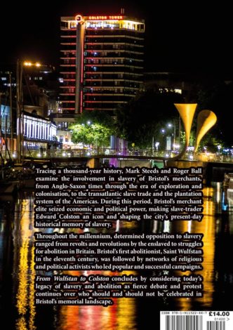 BrisRadHis's tweet photo. To shamelessly exploit breaking news, we proudly announce the publication of: From Wulfstan to Colston: Severing the sinews of slavery in Bristol by our very own Mark Steeds &amp; Roger Ball. Never airbrush Bristol’s history: https://t.co/baUmWNQ2We Available:
https://t.co/TViUEyW45Q https://t.co/bAmgTA4dCI