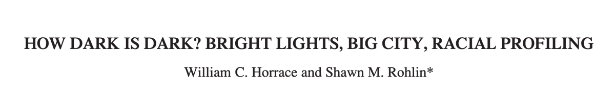 97/ "For a sample of Syracuse Police stop data... The odds of a black driver being stopped (relative to nonblack drivers) increase 15% in daylight [when race is more easily observed] as compared to darkness."