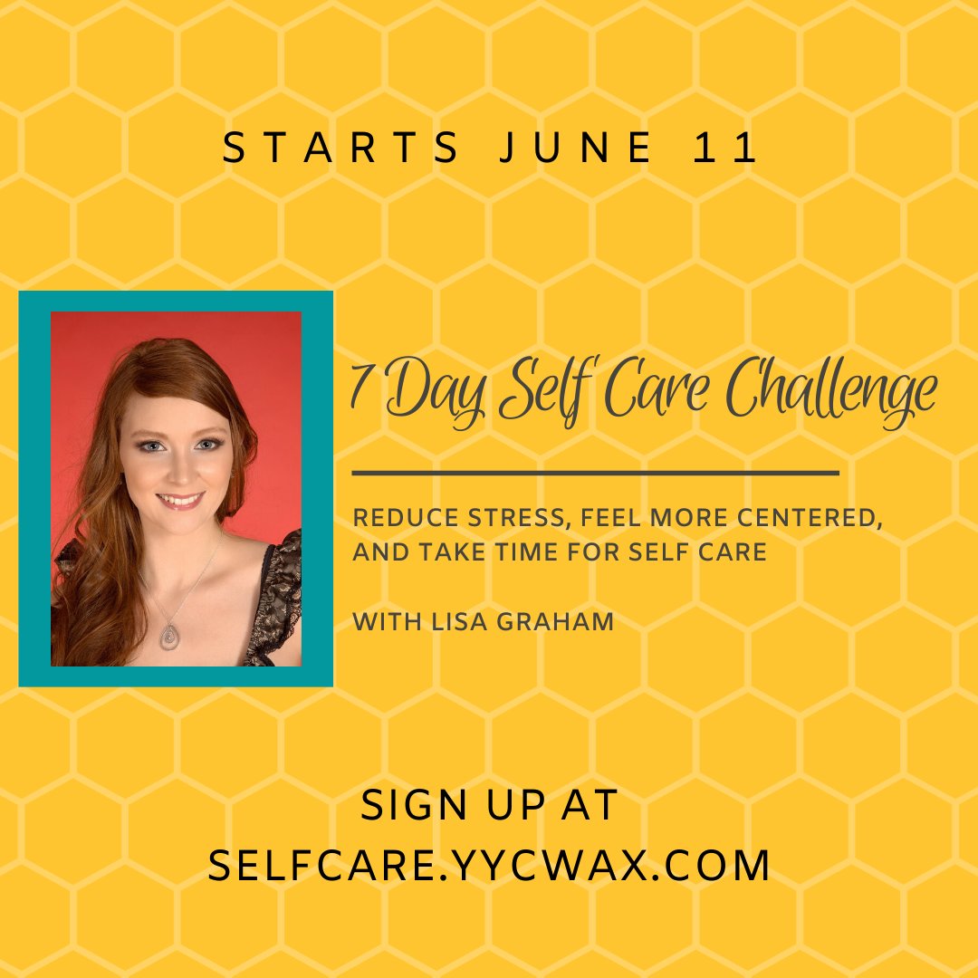 yycwax's tweet image. I need a bit of a #selfcare #reset and would love you to join me for the 7 Day Self Care #Challenge. Bonuses end today! If you successfully complete the challenge by midnight June 18, your $7 course fee will be refunded! selfcare.yycwax.com