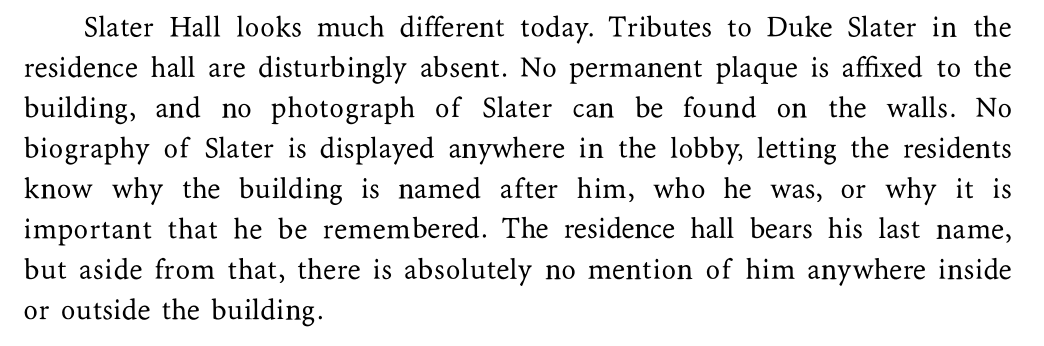 The rest is history. An iconic college football stadium is named after Nile Kinnick. A college dormitory is named after Duke Slater. Most of us don't even know why.