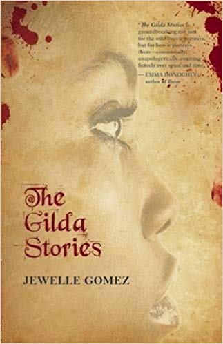 THE GILDA STORIES by Jewelle Gomez: A protagonist who is Black, a lesbian, and a vampire, in a book that is unrepentantly feminist and features powerful themes of found family. If you need a book about finding your place in an unwelcoming world, THE GILDA STORIES is that book.