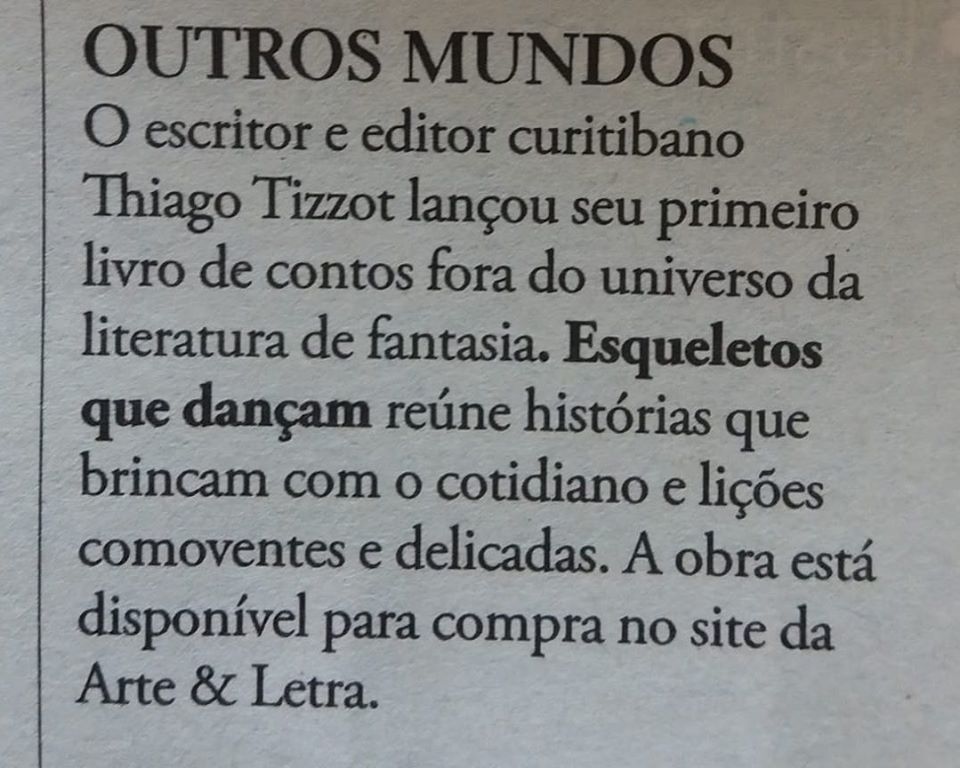 O Jonatan Silva falou sobre o Esqueletos que Dançam do <a href="/ttizzot/">thiago tizzot</a> lá no <a href="/jornalrascunho/">Jornal Rascunho</a>