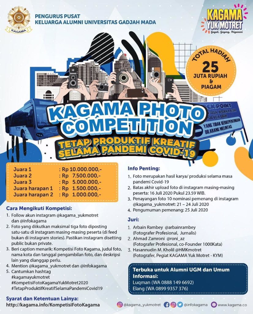 Lomba Foto : 
TETAP PRODUKTIF KREATIF SELAMA PANDEMI COVID-19

Total Hadiah  25 Juta Rupiah

Juri:
<a href="/arbainrambey/">Arbain Rambey (Opung Gijul)</a>
<a href="/roni_az/">IG:@roni_az</a> 
@HMKmotret

#lombafoto #kagama #fotografi <a href="/ganjarpranowo/">Ganjar Pranowo</a> #COVID19 #1000kata #newnormal #fotografiindonesia