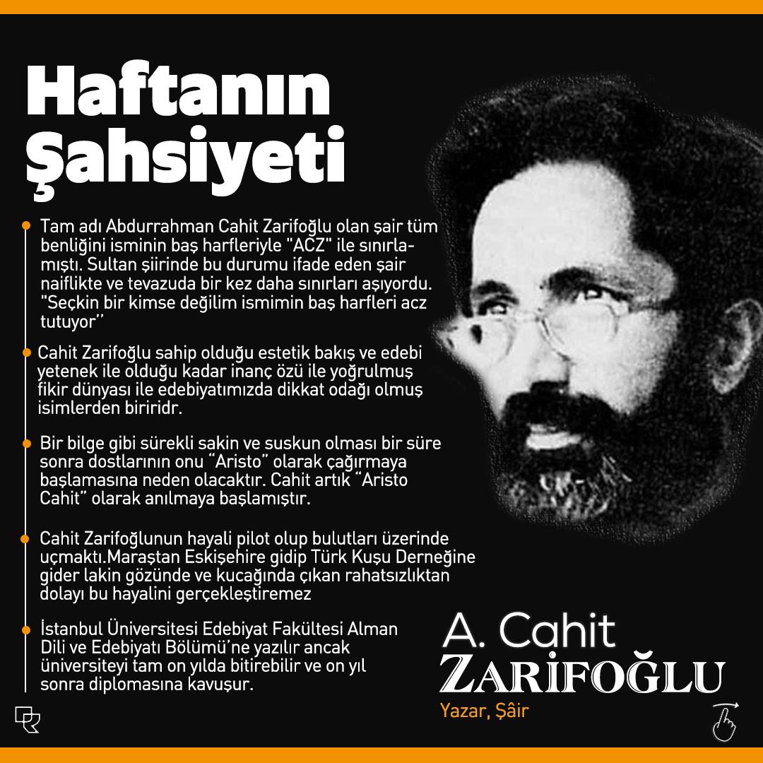 🔸 Haftanın Şahsiyeti - A. Cahit Zarifoğlu