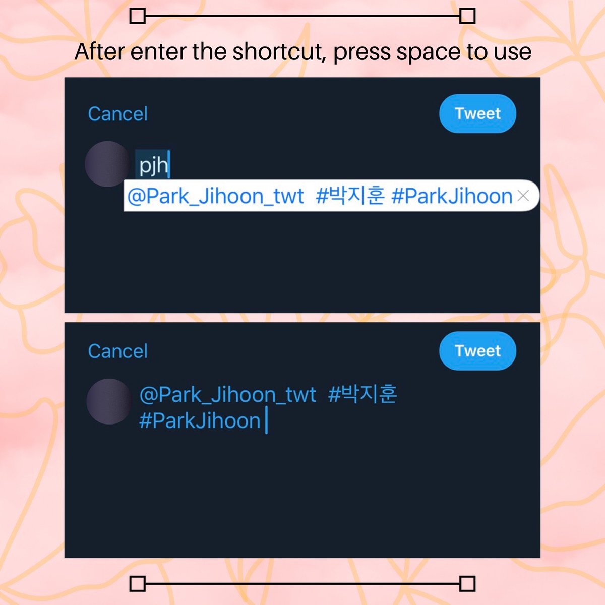 [RT] FAST WAY TO TAG IN TWEETCreate the shortcut in your phone keyboard for faster tag in your tweet!IOS: Text ReplacementAndroid: Google keyboard  @Park_Jihoon_twt  #박지훈  #ParkJihoon