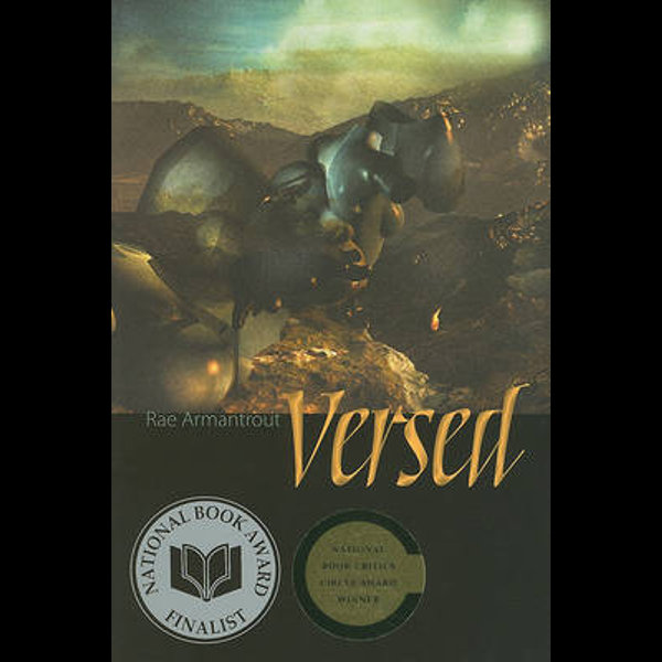 18. Versed by Rae Armantrout (2009) | Not my fav Armantrout, but maybe I also generally enjoy encountering her poems as one-or-two offs in the wild more than reading a whole collection. Standing as individual poems w/ time in between, I can enjoy their idiosyncrasies more.
