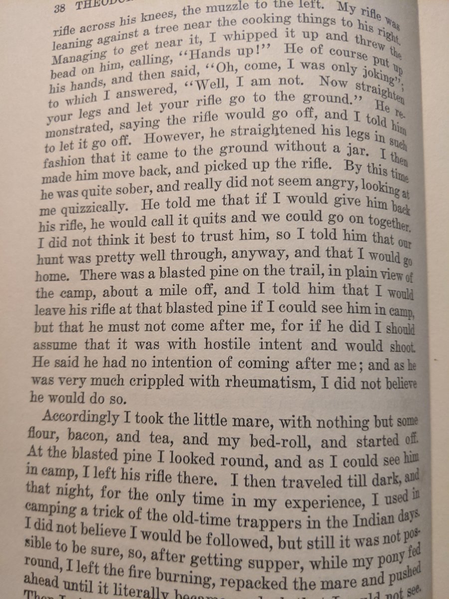 The time TR hunted a grizzly bear alone after his mountain guide drank his whiskey, became belligerent, threatened him with his rifle, and TR was forced to disarm him at gunpoint.