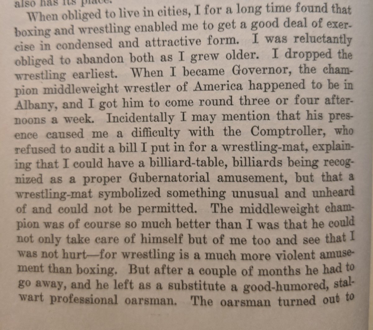 TR on wrestling while a governor and being thought weird for it. Turning to boxing as president, becoming partially blinded by one of his old military subordinates, deciding he was too old for the squared circle...and instead taking up jiu jitsu.