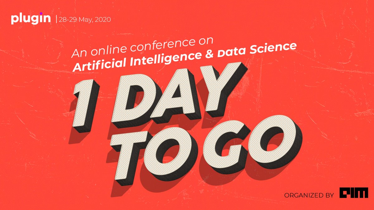 Analyticsindiam's tweet image. #plugin2020 | 28-29 May | Details : zcu.io/WUJ9 
Just 1 day to go! Let the countdown begin!