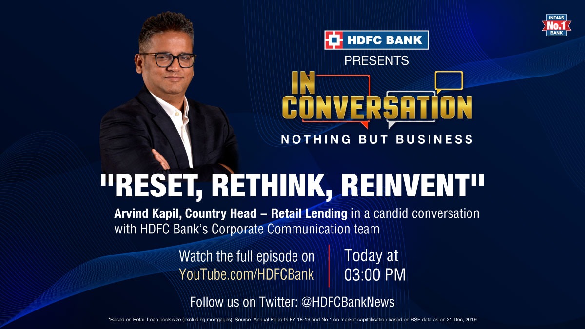 HDFCBankNews's tweet photo. Mr Arvind Kapil, Country Head - Retail lending, @HDFC_Bank shares his mantra "Reset, Rethink, Reinvent" for these uncertain times. Watch the latest episode of #InConversation today at 3 PM. #ArvindKapil https://t.co/i7cX0yxDfs