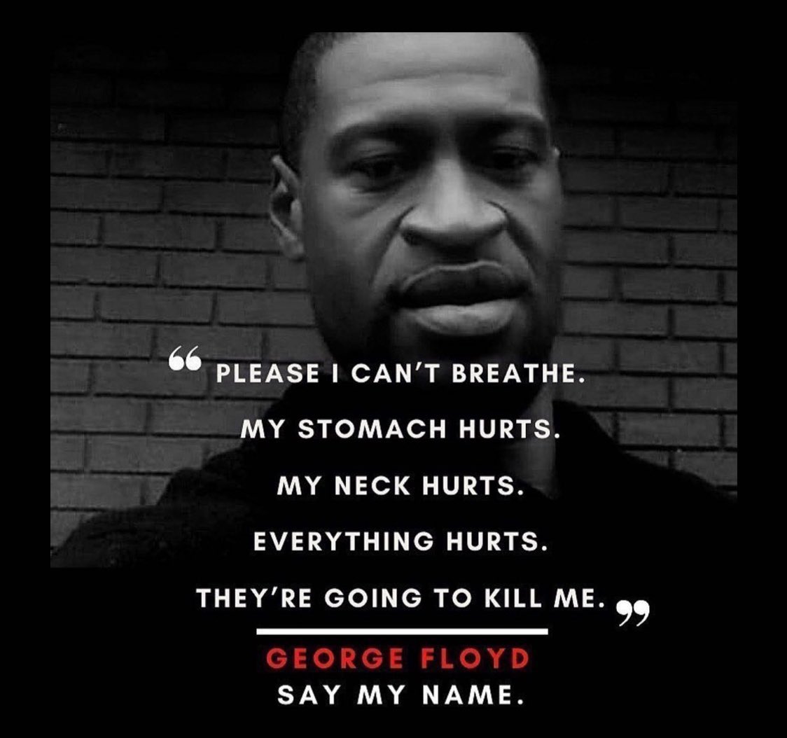 „Bitte, bitte, bitte, ich kriege keine Luft! Bring mich nicht um!" 

Mit diesen Worten flehte #GeorgeFloyd  um sein Leben. Und wurde auf offener Straße von einem Polizisten umgebracht. Sorgen wir dafür, dass seine Worte gehört und sein Name nicht vergessen wird.