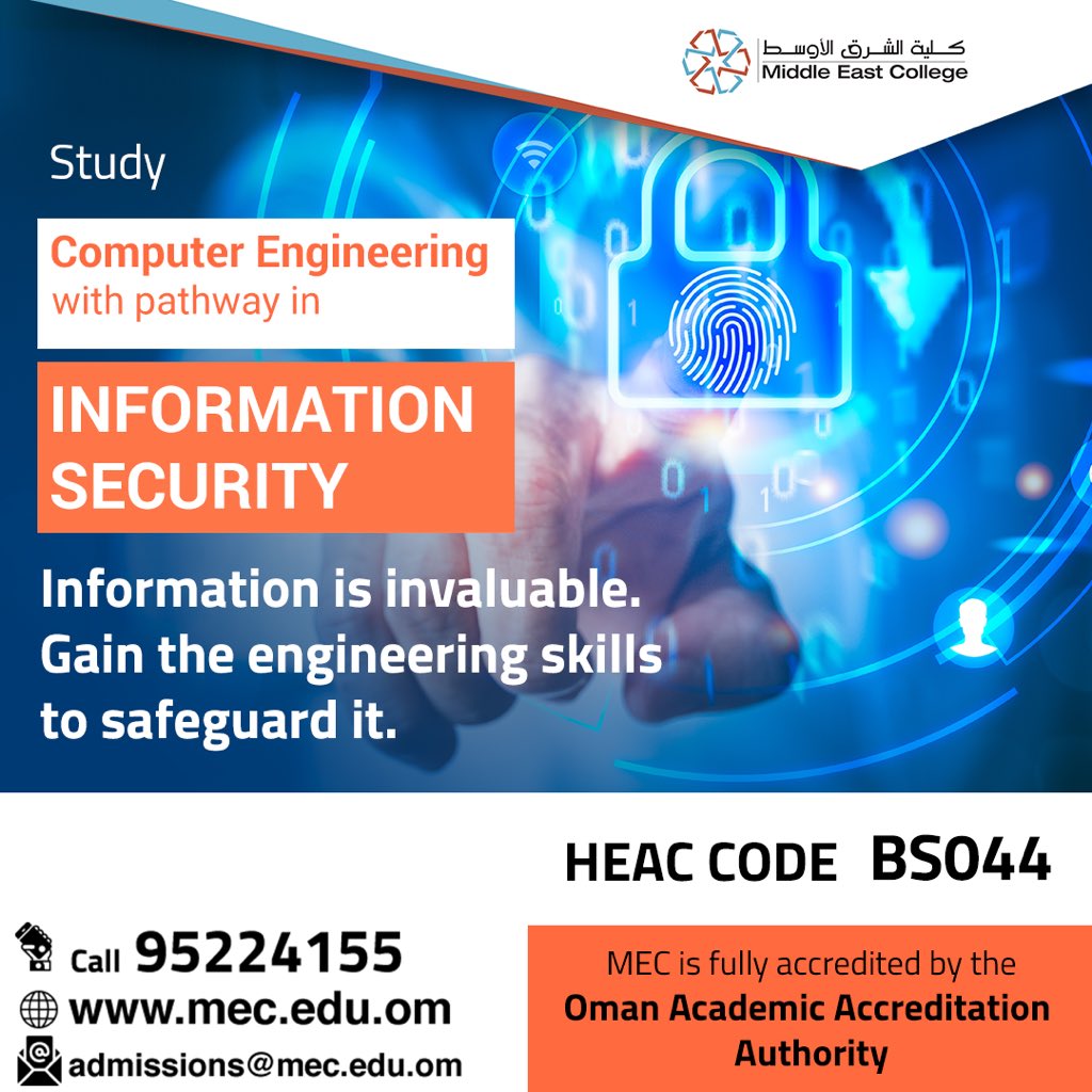 MEC_Oman's tweet photo. Start your wonderful journey to a rewarding career by earning a Bachelor’s in Computer Engineering with pathways in #Information Security at #MEC.
Call 95224155 or Email
Read more:
https://t.co/lNhwLMVaVL
admissions@mec.edu.om
#New_Programme #MyMEC #MECLife https://t.co/7YftkbdqkB