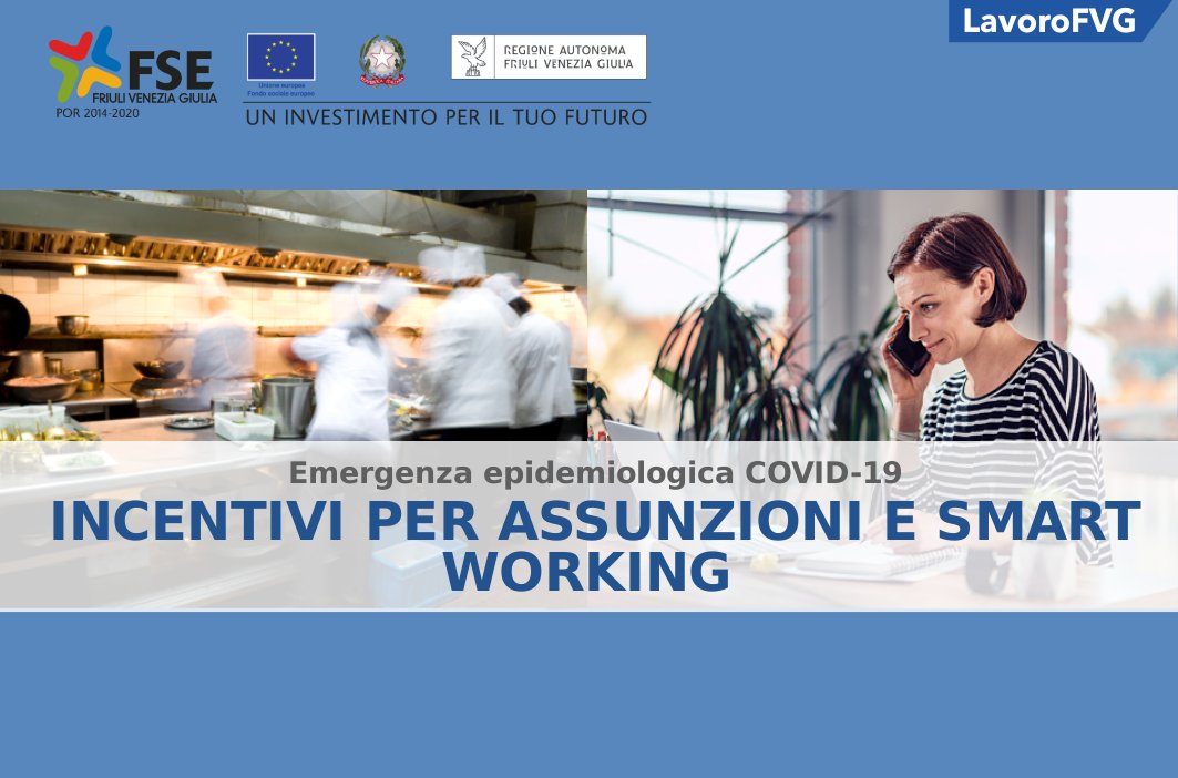 CBMfvg's tweet photo. ✔️ Contributi a fondo perduto per piani aziendali di #smartworking in Regione #FVG
⏰ dal 21/05 al 19/06!

✔️ Incentivi alle #imprese per #assunzione #disoccupati in Regione FVG
⏰ a partire dalle 10.00 del 3/06

➡️ https://t.co/EsP1bJRHCc

@regioneFVGit  #incentivi #Covid_19 https://t.co/eIf3J3bapP