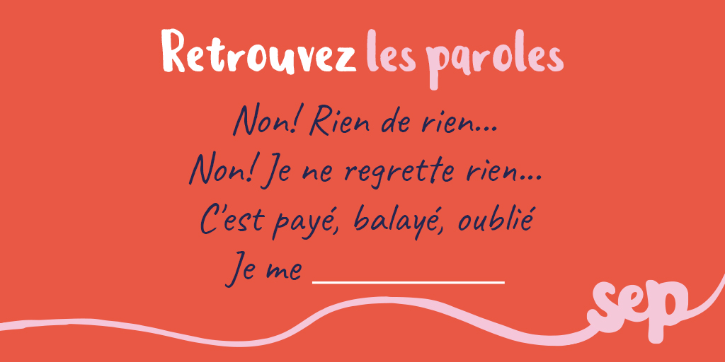 SanofiGenzymeFR's tweet photo. [DEFI 3/4] Quels mots restent-ils à placer pour compléter ce célèbre refrain ? Une bonne mémoire est demandée pour les retrouver. #ConnexionsSEP #SEPensemble #Worldmsday https://t.co/5Ind8Rtd6I