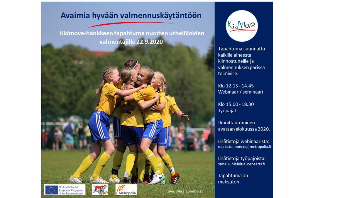 metropolia's tweet photo. Hei, tsekkaa tämä, laita kalenteriisi ja jaa kavereillekin!! Hyvää asiaa lasten ja nuorten valmennuksesta - ja missä jengissä ;) Ilmoittautuminen aukeaa elokuussa. See you there! #kidmove #metropolia #icehearts #beactive #erasmusplussport https://t.co/Hq1FvTtHyw
