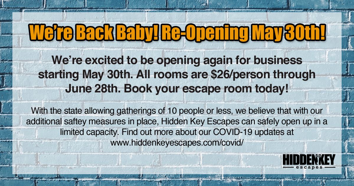 Hidden Key Escapes can finally open it's door again! We've made a few changes to our schedule and cleaning procedures to ensure the safety of our customers. We hope to see you in soon! #hiddenkeyescapes #reopening