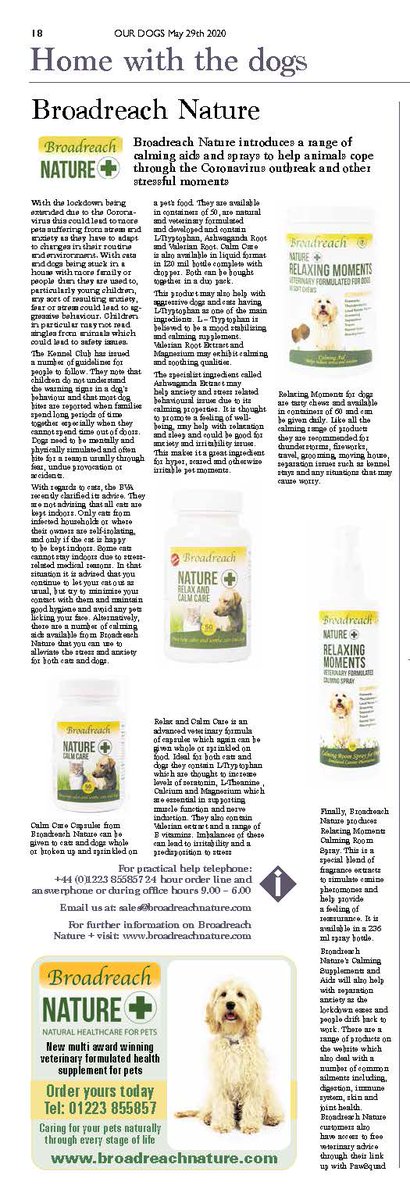 BroadreachN's tweet image. Great write up in Our Dogs publication 29th May - Broadreach Nature introduces a range of calming aids &amp;amp; sprays to help animals cope through the Coronavirus outbreak &amp;amp; other stressful moments. Shop this calming range here ow.ly/fRcL50zRpNH #calmdogs #calmcats #petsupplement