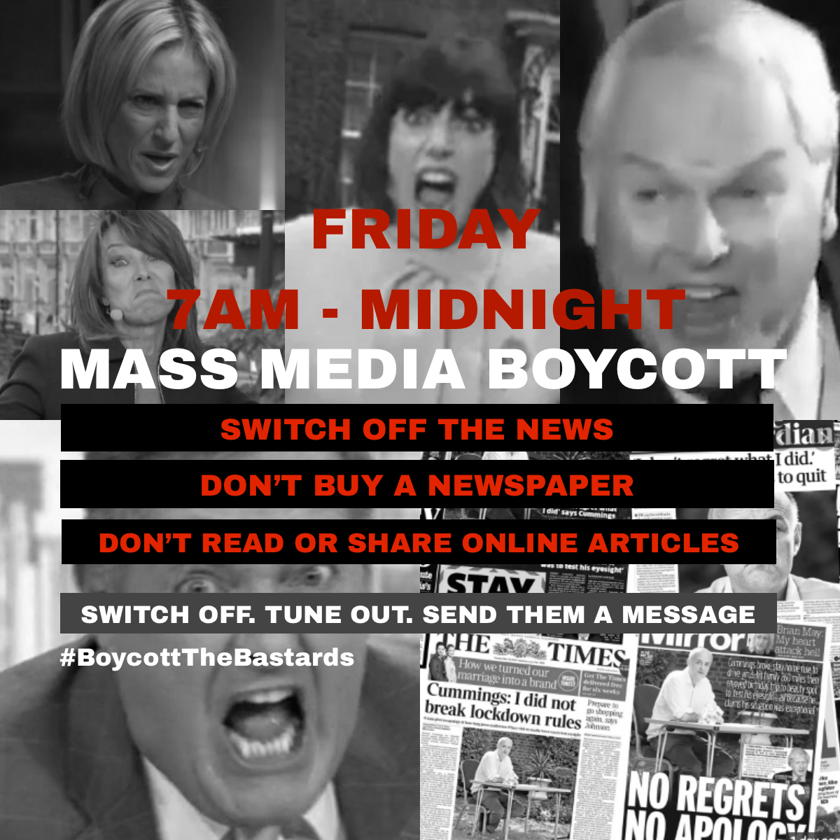 THIS FRIDAY: 7am - Midnight. The first weekly mass media boycott. Don't just moan on Twitter about vile media bias, do something about it: JOIN US Send them a message Hit them where it hurts and #BoycottTheBastards