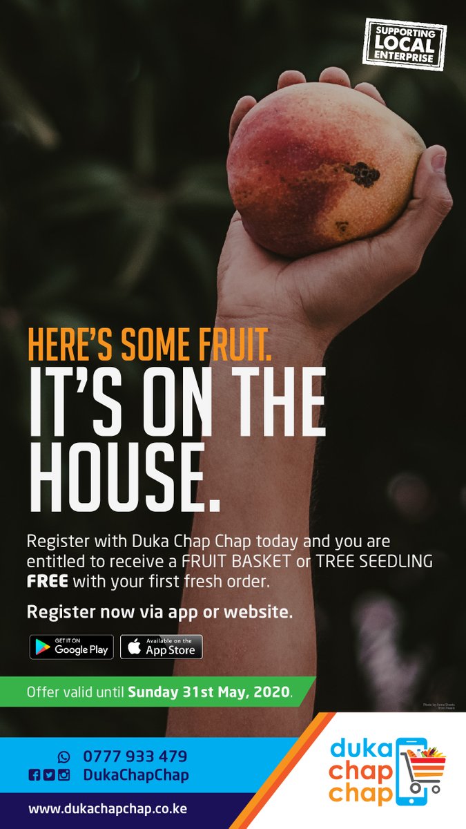 DukaChapChap's tweet image. There&apos;s still time to register and claim your free fresh fruit basket or tree seedling. No immediate purchase necessary. Register now via the ow.ly/ZZkp50zRagb

#dukachapchap 
#localbylocal 
#The100percentKenyanChain