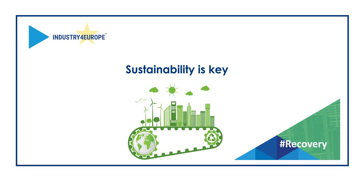 Sustainability ♻️ remains a vital component and an opportunity for a successful competitiveness strategy for #Recovery. 

#EUIndustry 🏭 needs the 🌍 #EUGreenDeal!