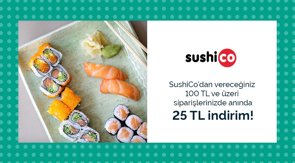 BKM Express'le🤳🏻 SushiCo'dan🍣 vereceğiniz 100 TL ve üzeri siparişlerde anında 25 TL indirim! <a href="/SushiCoTR/">Official SushiCo</a> 
bkm.bz/SushiCo2020