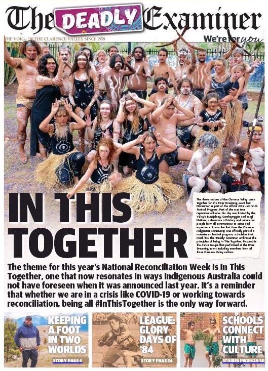 Second edition of our Deadly publication to mark Reconciliation Week and champion the three local nations #bundjalung #gumbaynggirr and #yaegl and their stories. #InThisTogether2020 #NRW2020 @daily_examiner