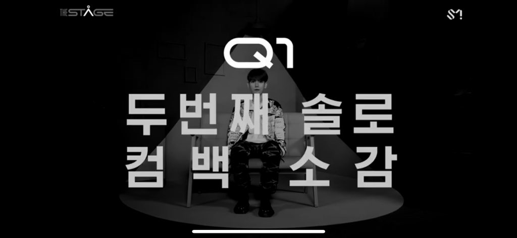 Baekhyun THE STAGEQ1. Thoughts on 2nd solo CBBaekhyun : everytime i do solo activity, the thought on how i miss EXO members always comes first. But as i can still meet the fans as the biggest plus point of having solo activity, i always think a lot about dropping my album fast